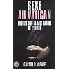 Sexe au Vatican : Enqu�te sur la face cach�e de l'Eglise