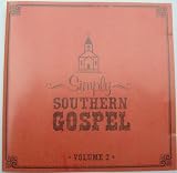 Simply Southern Gospel : Volume 2