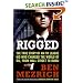 Rigged: The True Story of an Ivy League Kid Who Changed the World of Oil, from Wall Street to Dubai