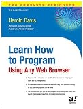 Learn How to Program Using Any Web Browser (The Expert's Voice)