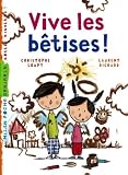Vive les b�tises
