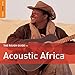 Rough Guide To Acoustic Africa