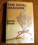 The Fatal Shadow (First Edition - Import)