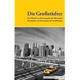 Perspektivenwechsel 03: Die Gro�st�dter - Der Mensch im Brennpunkt der Metropole, Metropolen im Brennpunkt der Erz�hlungenvon "Ian Fleming"