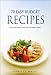 70 Easy Budget Recipes - Delicious Recipes That Save You Time & Money