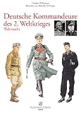 Deutsche Kommandeure des 2 - Weltkrieges: Wehrmacht - Gordon Williamson