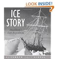 Ice Story: Shackleton's Lost Expedition