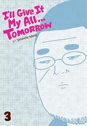 I'll Give It My All...Tomorrow, Vol. 3