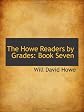 The Howe Readers by Grades: Book Seven