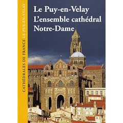 Le Puy-en-Velay : L'ensemble cath�dral Notre-Dame
