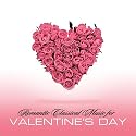 Romantic Classical Music for Valentine's Day