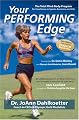 Your Performing Edge: The Total Mind-body Program for Excellence in Sports, Business and Life, 4th Edition