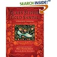 Glass Slipper, Gold Sandal: A Worldwide Cinderella