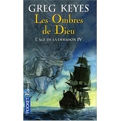 L'�ge de la d�raison, Tome 4 : Les Ombres de Dieu