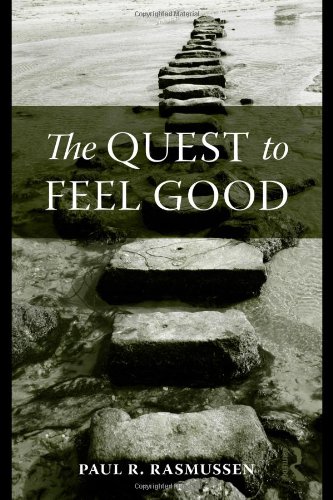 The Quest to Feel Good