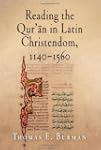 Reading the Qur'an in Latin Christend...