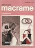 Step-By-Step Macrame: A Complete Introduction to the Craft of Creative Knotting