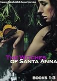 The Witches of Santa Anna (Books 1-3) Knowing God: Walking through the Book of Books