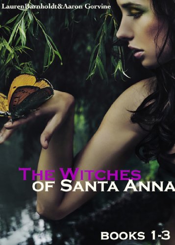 The Witches of Santa Anna (Books 1-3)