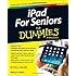 iPad For Seniors For Dummies