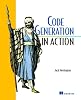 Code Generation in Action (In Action Series)