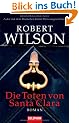 Die Toten von Santa Clara: Roman