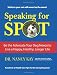 Speaking for Spot: Be the Advocate Your Dog Needs to Live a Happy Healthy Longer Life