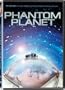 Phantom Planet - In COLOR! Also Includes the Original Black-and-White Version which has been Beautifully Restored and Enhanced!