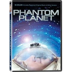 Phantom Planet - In COLOR! Also Includes the Original Black-and-White Version which has been... by 
