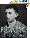 A Life Of Picasso Volume I: 1881-1906: 1881-1906 v. 1