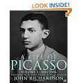 A Life Of Picasso Volume I: 1881-1906: 1881-1906 v. 1