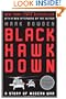 Black Hawk Down: A Story of Modern War