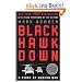 Black Hawk Down: A Story of Modern War