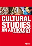 Cultural studies : an anthology