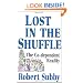 Lost In The Shuffle: The Co-Dependent Reality
