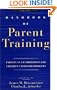 Handbook of Parent Training: Parents as Co-Therapists for Children's Behavior Problems