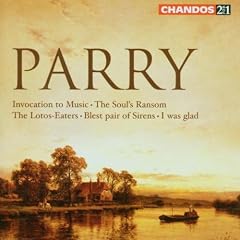 Parry: Invocation to Music; The Soul's Ransom; Etc.