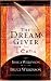 The Dream Giver for Teens