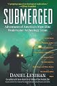 Submerged: Adventures of America's Most Elite Underwater Archeology Team
