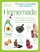Homemade: How-to Make Hundreds of Everyday Products Fast, Fresh, and More Naturally