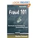 Fraud 101: Techniques and Strategies for Understanding Fraud