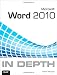 Microsoft Word 2010 In Depth