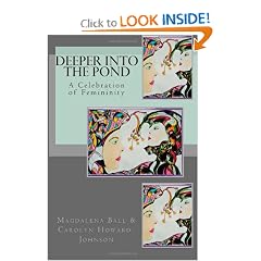 Deeper Into the Pond: A Celebration of Femininity