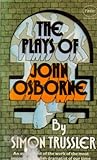 The plays of John Osborne : an assessment