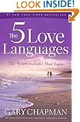 The 5 Love Languages: The Secret to Love That Lasts