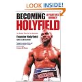 Becoming Holyfield: A Fighter's Journey