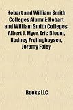 Hobart and William Smith Colleges Alumni: Hobart and William Smith Colleges, Albert J. Myer, Eric Bloom, Rodney Frelinghuysen, Jeremy Foley