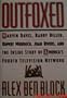 Outfoxed: Marvin Davis, Barry Diller, Rupert Murdoch and the Inside Story of America's Fourth Television Network