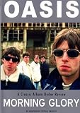 Oasis: Morning Glory