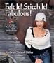 Felt It! Stitch It! Fabulous!: Creative Wearables from Flea Market Finds